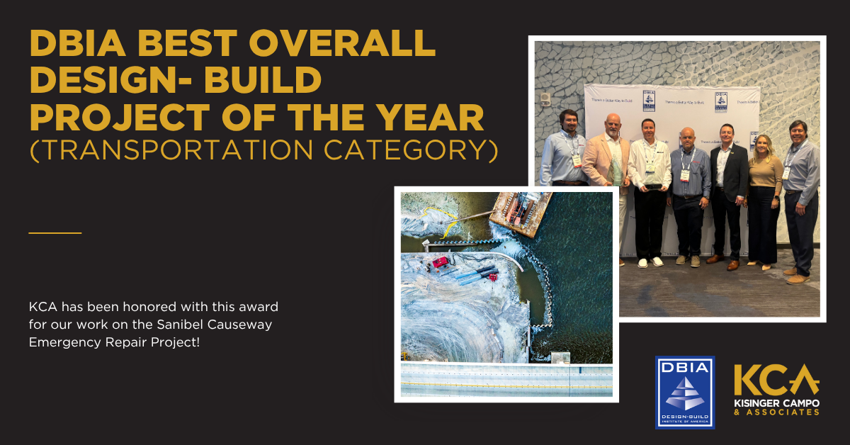 DBIA Best Overall Design-Build Project of the Year (Transportation Category). KCA honored for Sanibel Causeway Emergency Repair Project. Group photo with award, aerial construction view, DBIA and KCA logos