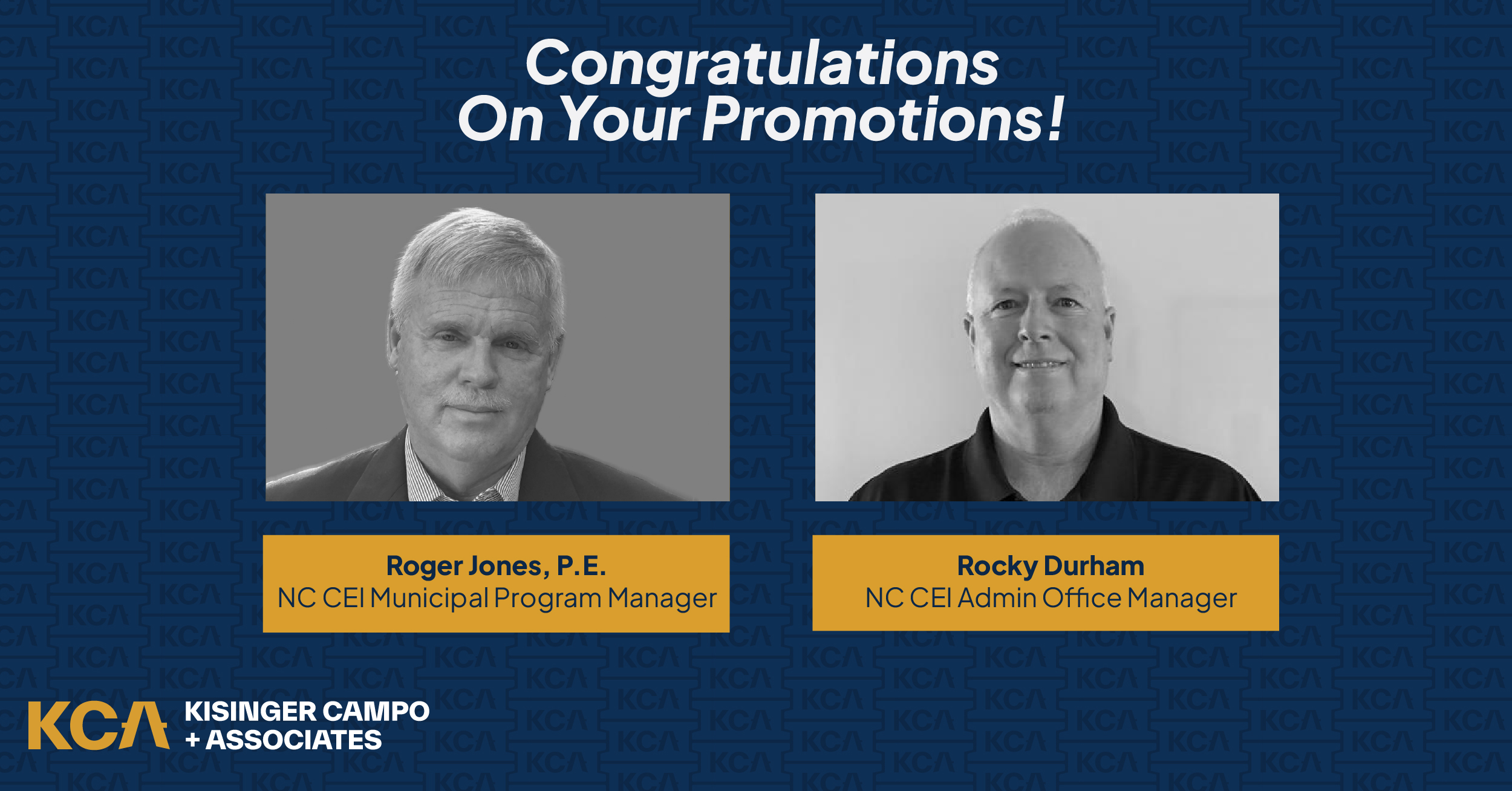 Congratulations on your promotions, Roger Jones and Rocky Durham, with KCA logo